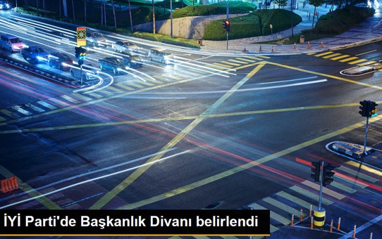 İYİ Parti'de Başkanlık Divanı Belirlendi