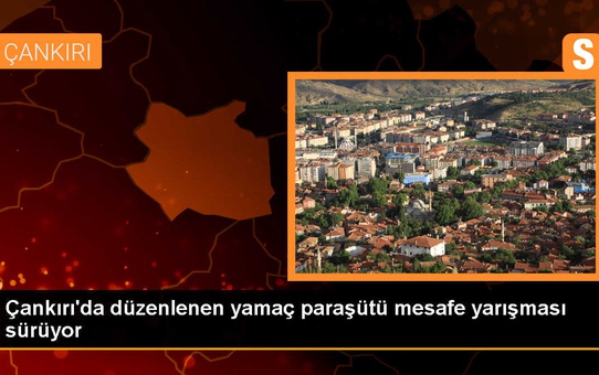 Çankırı Kaymakamı Fatmagül Dalmış, Yamaç Paraşütü Yarışmasına Katıldı