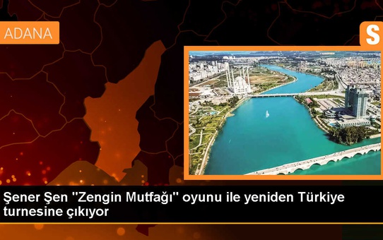 Şener Şen'in rol aldığı 'Zengin Mutfağı' oyunu yeni Türkiye turnesine başlıyor