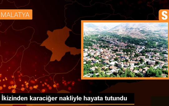 Malatya'da trafik kazası geçiren genç, ikiz kardeşinden karaciğer nakliyle hayata tutundu