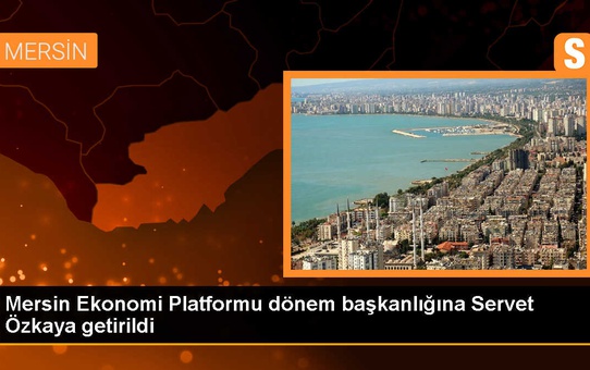 Mersin Ekonomi Platformu'nun 12. Dönem Başkanı Göreve Başladı