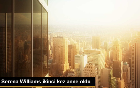 Serena Williams İkinci Çocuğunu Dünyaya Getirdi