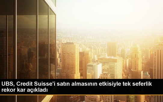 UBS, Credit Suisse'i Satın Alarak Rekor Kar Elde Etti
