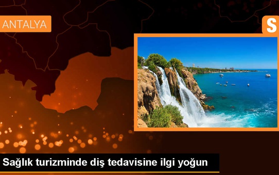 Sağlık Turizminde Diş Tedavisi İvme Kazanıyor