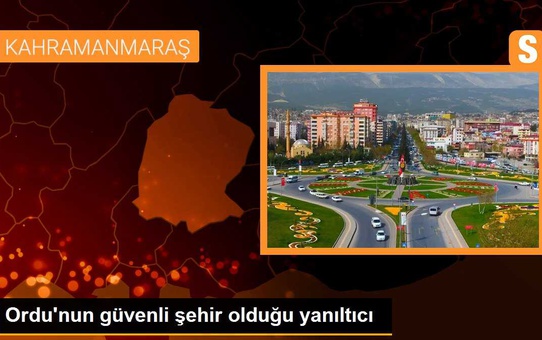 Ordu'nun güvenli şehir olduğu yanıltıcı
