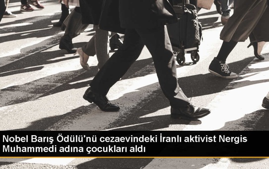 Nobel Barış Ödülü'nü Nergis Muhammedi'nin çocukları aldı