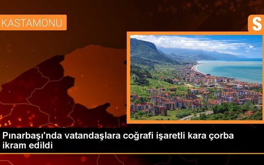 Pınarbaşı'nda Coğrafi İşaretli Kara Çorba Etkinliği