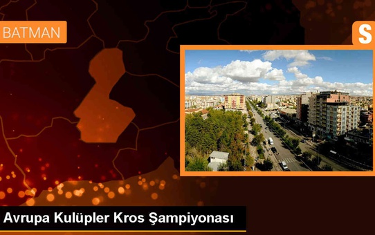 Batman Petrolspor Avrupa Kulüpler Kros Şampiyonası'nda şampiyon oldu