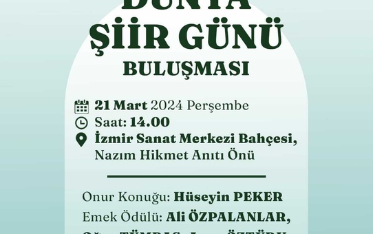 İzmir Büyükşehir Belediyesi 3. Dünya Şiir Günü Buluşması düzenliyor