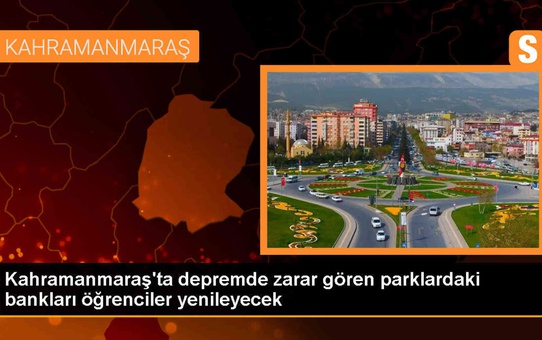 Kahramanmaraş'ta deprem sonrası parklardaki banklar öğrenciler tarafından yapılıyor