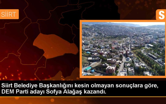 Sofya Alağaş, seçimlerde 34 bin 685 oy alarak birinci oldu
