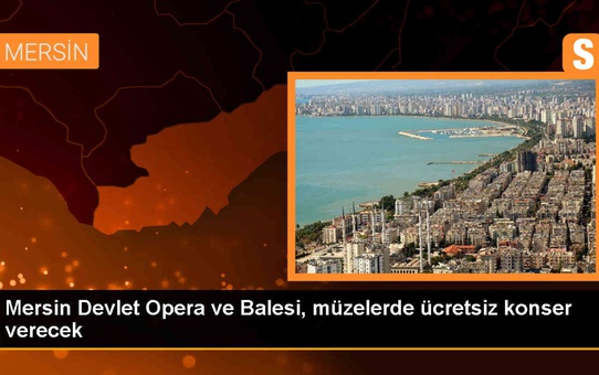 Mersin Devlet Opera ve Balesi 'Tango Ruhu' Konserleri Düzenliyor