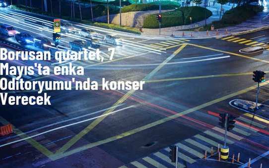 Borusan Quartet, Alman Romantizmi konseriyle sahnede