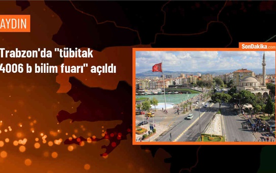 Trabzon'da TÜBİTAK 4006 B Bilim Fuarı düzenlendi