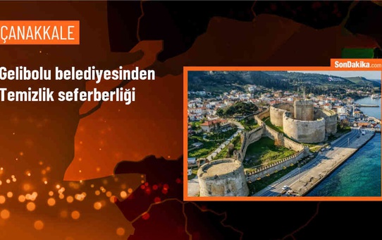 Gelibolu'da Tüm Mahallelerde Temizlik Çalışması Başlatıldı