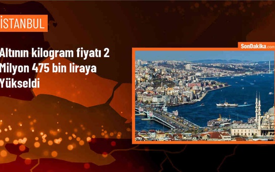 Standart Altının Kilogram Fiyatı 2 Milyon 475 Bin Liraya Çıktı