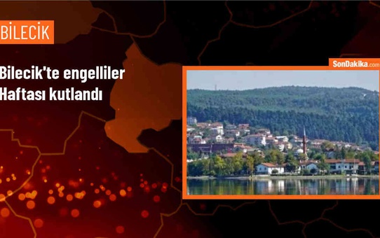 Bilecik'te Engelliler Haftası kutlama programı düzenlendi