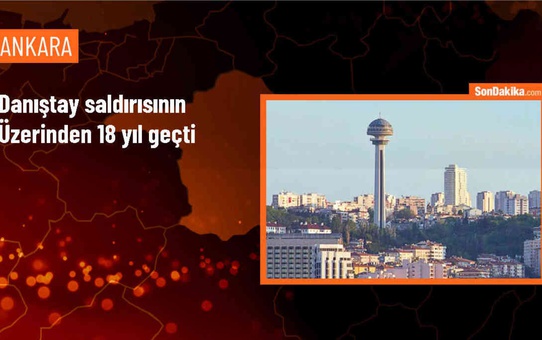 Danıştay Saldırısı Davası: 18 Yılın Ardından Sonuçlandı