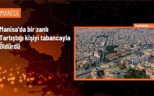 Akhisar'da tartışma sonucu tabancayla vurulan kişi hayatını kaybetti