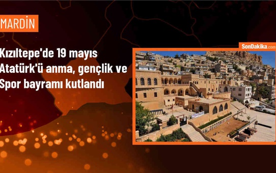Mardin'in Kızıltepe ilçesinde 19 Mayıs töreni düzenlendi