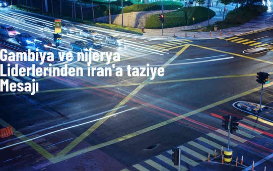 Gambiya ve Nijerya'dan İran Cumhurbaşkanı Reisi için taziye mesajı