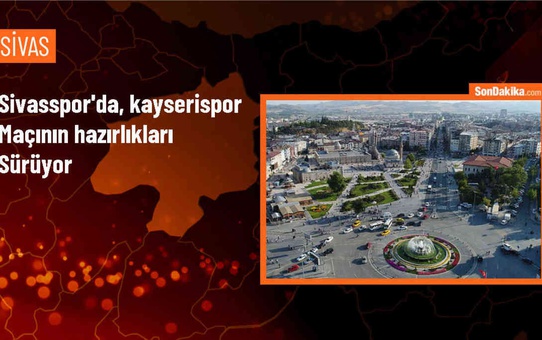 EMS Yapı Sivasspor, Mondihome Kayserispor maçı için hazırlıklarını sürdürüyor