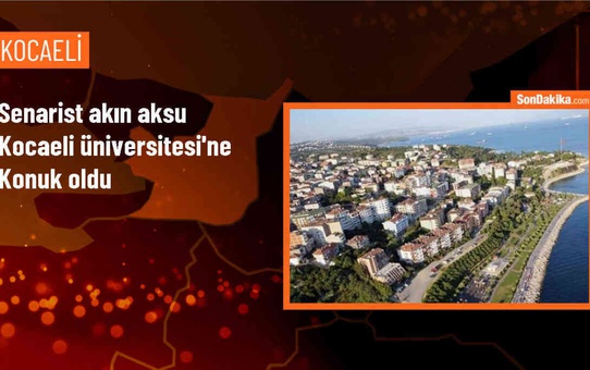 Akın Aksu, Kocaeli Üniversitesi'nde öğrencilerle buluştu