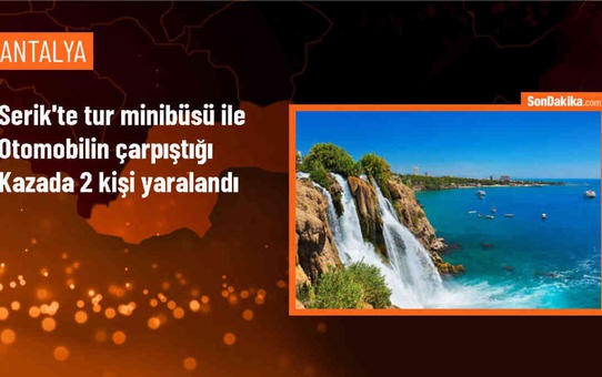 Antalya'da tur minibüsü ile otomobil çarpıştı: 2 yaralı