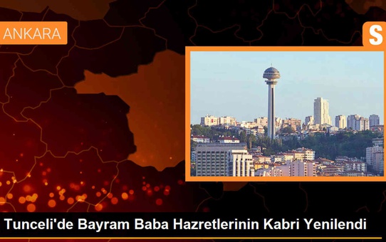 Tunceli'de Bayram Baba hazretlerinin kabri yenilendi