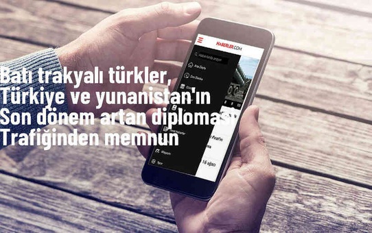 Batı Trakya Türkleri, Türkiye ile Yunanistan arasındaki yakınlaşmayı olumlu karşılıyor