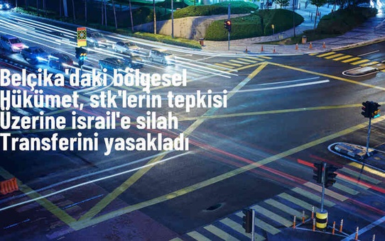 Belçika, İsrail'e silah aktarımını yasakladı