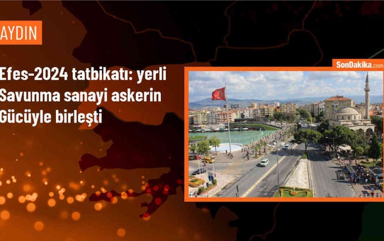 Efes-2024 Tatbikatı: Türkiye'nin Askeri Gücünün Gösterisi