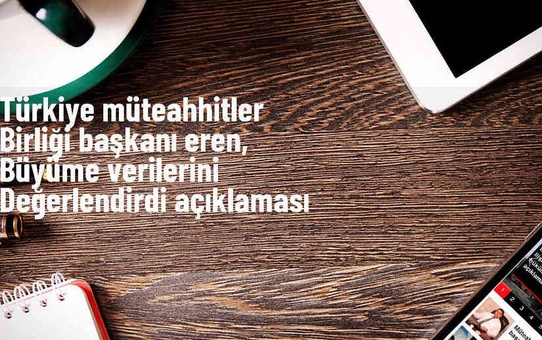 Türkiye Ekonomisi İlk Çeyrekte Yüzde 5,7 Büyüdü
