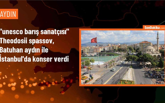 UNESCO Barış Sanatçısı Theodosii Spassov ve Batuhan Aydın İstanbul'da buluştu