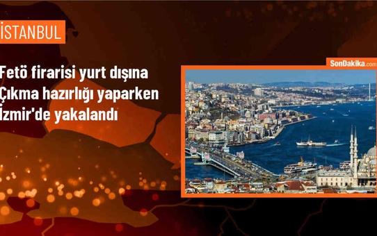 FETÖ Zanlısı İzmir'de Yakalandı