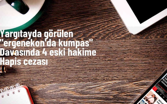 Ergenekon Davası Sanıklarına Hapis Cezası Verildi
