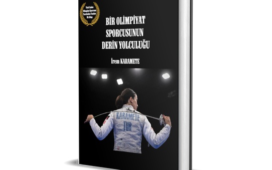 İrem Karamete'den Olimpiyat Sporcularına İlham Veren Kitap
