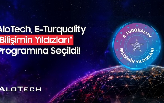 AloTech E-Turquality Programına Katıldı