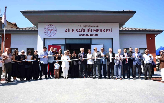 Osman Uzun Aile Sağlığı Merkezi Açıldı