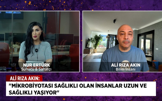 Ali Rıza Akın'dan mikrobiyota uyarısı: Sağlıklı yaşamın anahtarı bağırsakta