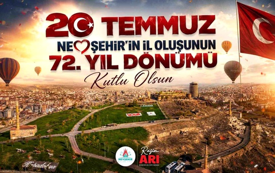 Başkan Arı'dan Nevşehir'in il oluşunun 72. yılı mesajı