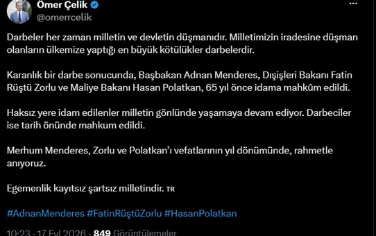 Ömer Çelik, Menderes, Zorlu ve Polatkan'ı idamlarının 65. yılında andı