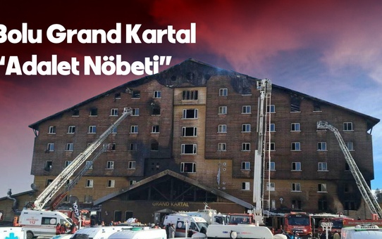 Bolu yangını mağduru aileler 2 Ekim'de Ankara'da 78 can için adalet nöbeti başlatacak
