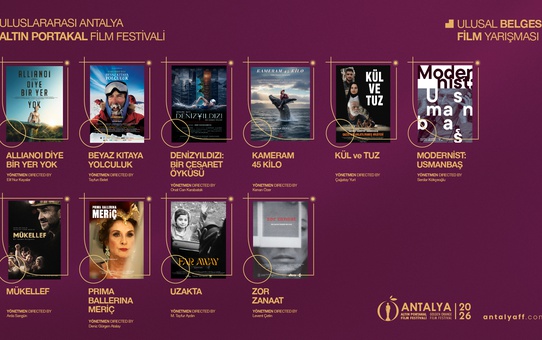 Antalya Altın Portakal'da kısa film ve belgesel yarışmalarına 20 yapım seçildi
