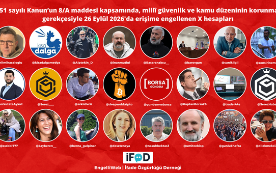 İFÖD, gazeteci ve akademisyenler dahil birçok X hesabının engellendiğini bildirdi