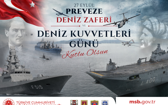 MSB'den Preveze Deniz Zaferi'nin 488'inci yıl dönümü ve Deniz Kuvvetleri Günü paylaşımı