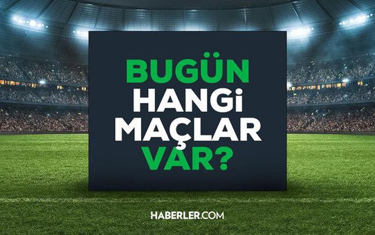 Bugün maç var mı? 29 Eylül Salı bugün kimin maçı var, hangi kanalda, saat kaçta?