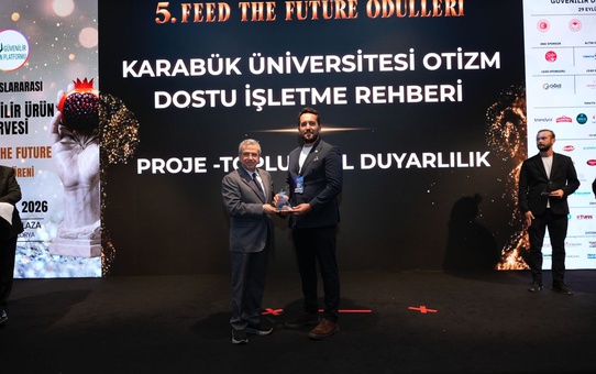 Karabük Üniversitesi'nin otizm dostu restoran projesi Toplumsal Duyarlılık ödülü aldı
