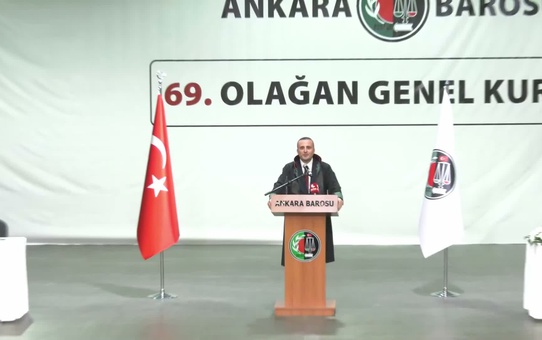 Ankara Barosu 69. Genel Kurulu başladı, Köroğlu Anayasa Mahkemesi kararlarını savundu