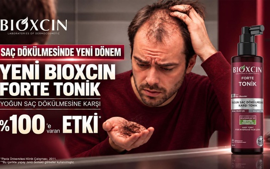 BIOXCIN FORTE AİLESİNİN YENİ ÜYESİ: YOĞUN SAÇ DÖKÜLMESİNE KARŞI %100’E VARAN ETKİLİ FORTE TONİK